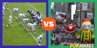 Which is better to watch on Thanksgiving